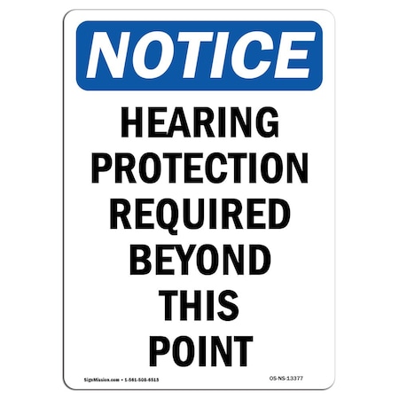 OSHA Notice Sign, Hearing Protection Required Beyond, 14in X 10in Aluminum